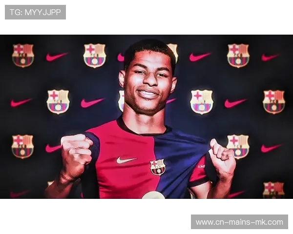 拉什福德租借巴萨后表现提升明显